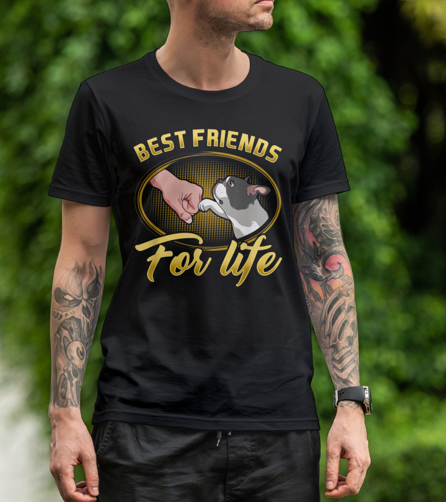 Best Friends For Life Boston Terrier Dog Mom T-Shirt