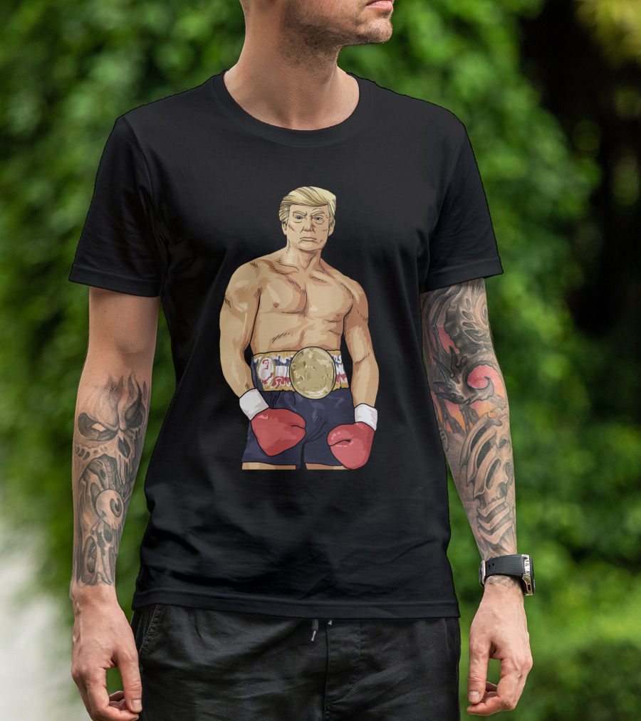 Donald Trump American Boxing Heavyweight Champion Belt T-Shirt