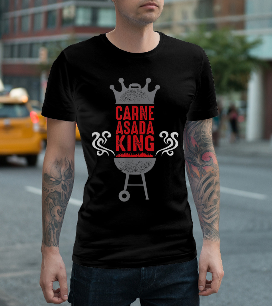 Carne Asada King BBQ Chicano Grill Funny T-Shirt