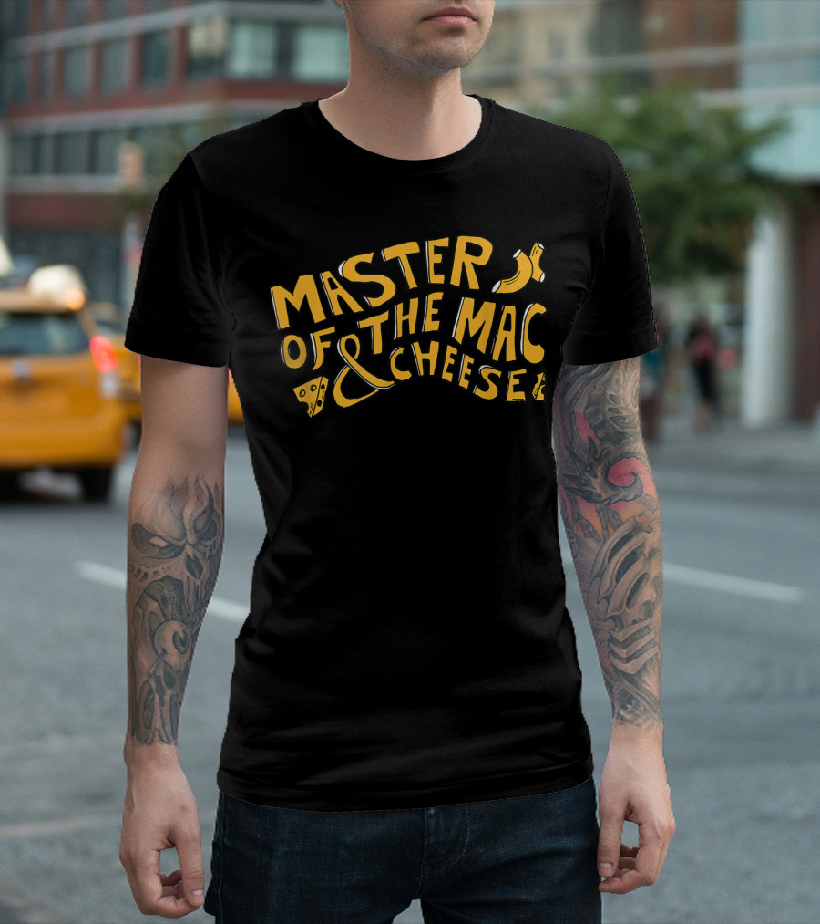 Master of the Mac and Cheese T-Shirt