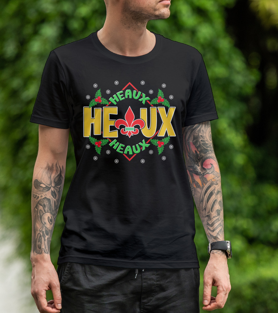 Heaux Heaux Louisiana New Orleans Christmas Fleur-de-Lis Snowflakes Holly T-Shirt