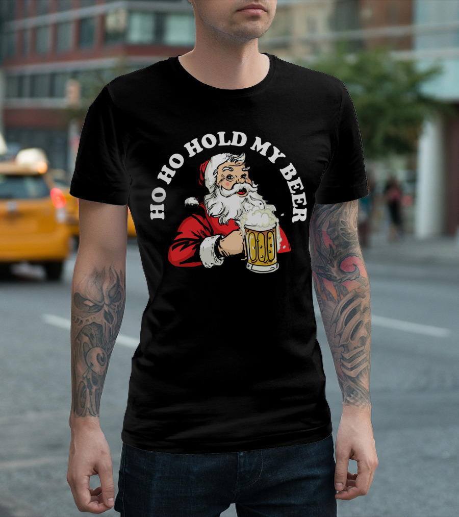 Ho Ho Hold My Beer Funny Santa Claus Christmas Mug T-Shirt