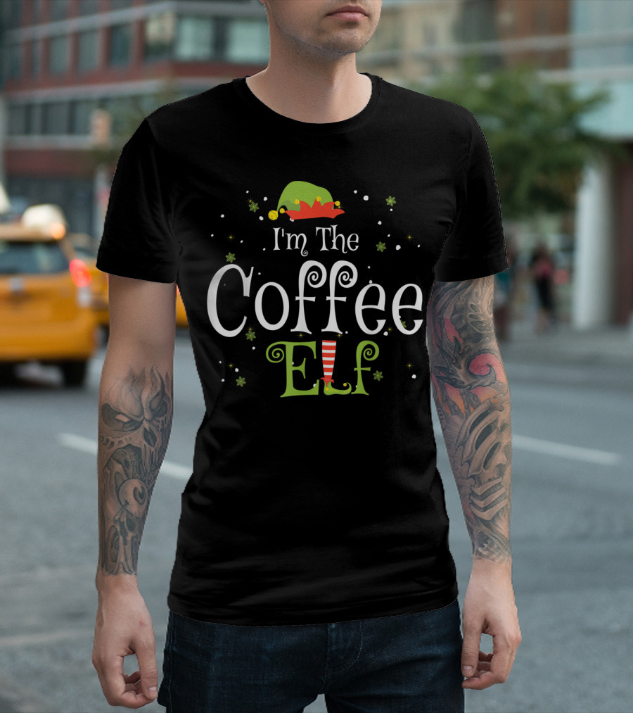 I'm The Coffee Elf Festive Family Group Matching Holiday T-Shirt