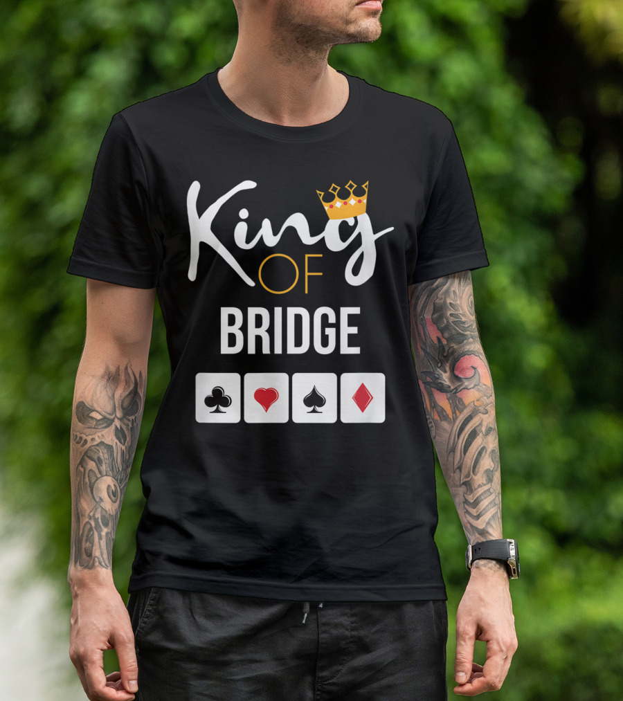King Of Bridge Card Game Lover With Suit Symbols T-Shirt