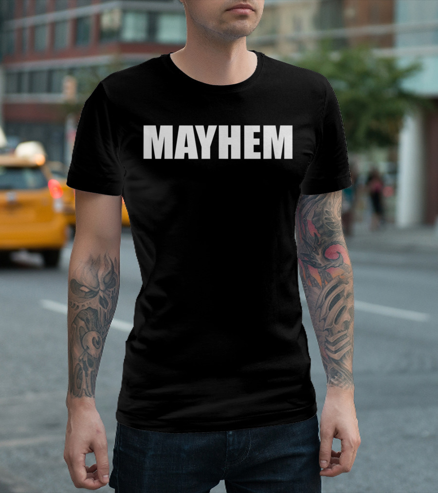 Mayhem Tv Commercial T-Shirt