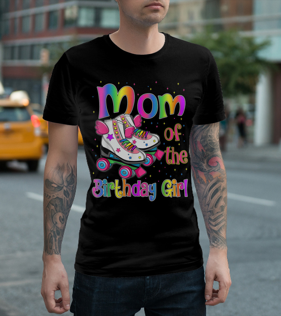 Mom of the Birthday Girl Rolling Skate Moms Birthday Family T-Shirt