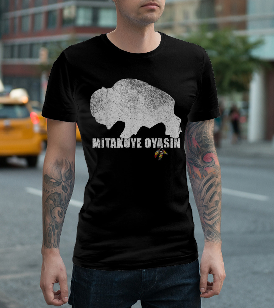 Mitakuye Oyasin Native American Pride Lakota Tribe Teton Sioux T-Shirt