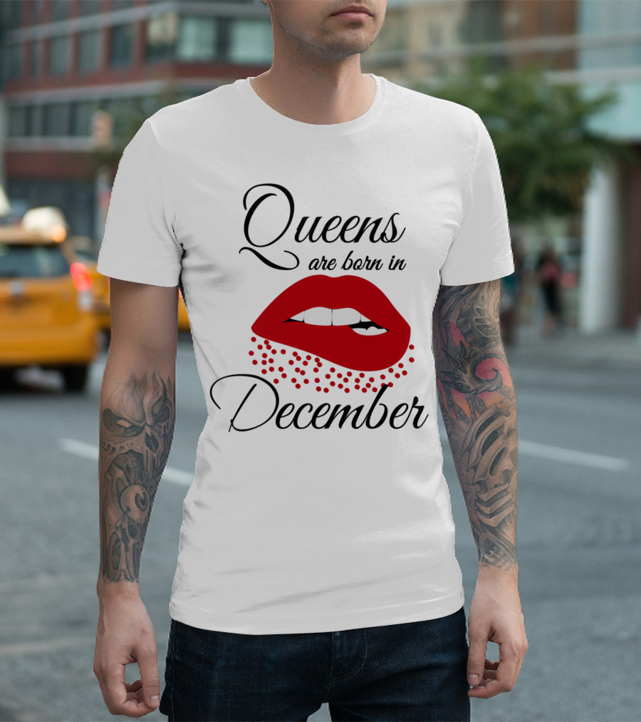 Queens Are Born In December Bold Red Lips T-Shirt