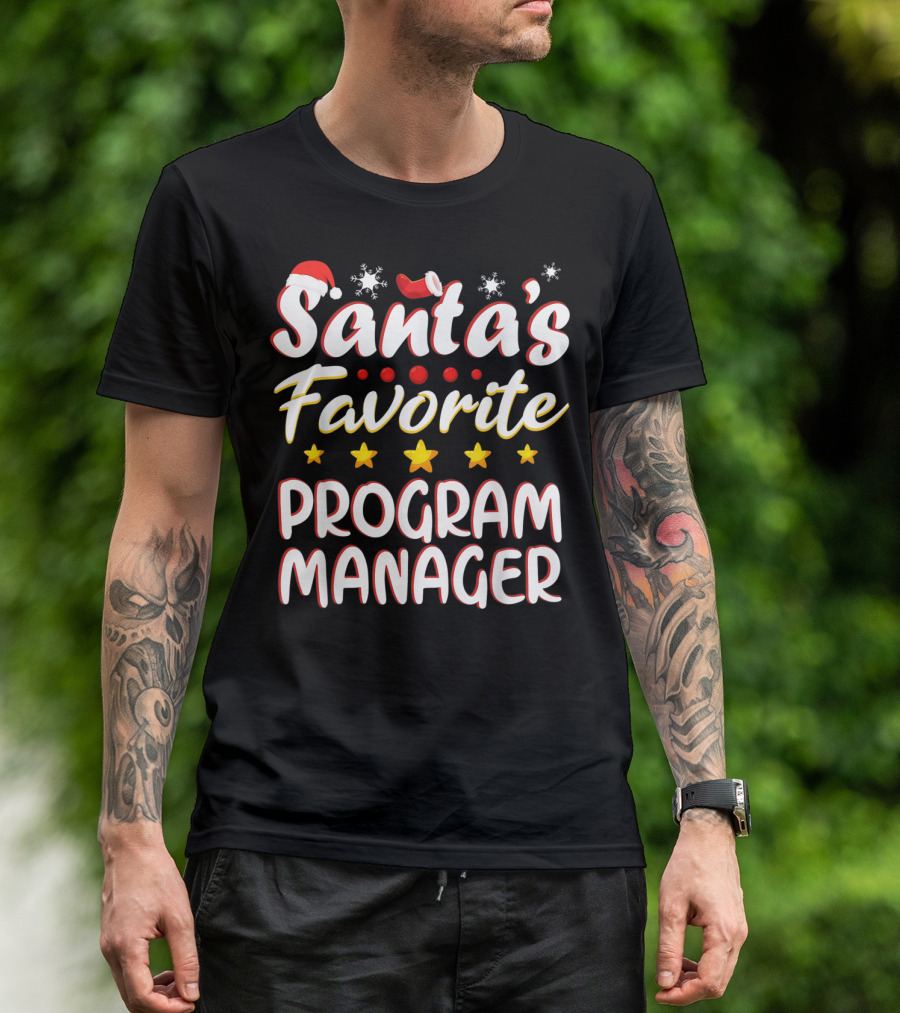 Santa's Favorite Program Manager With Christmas Hat And Stars T-Shirt