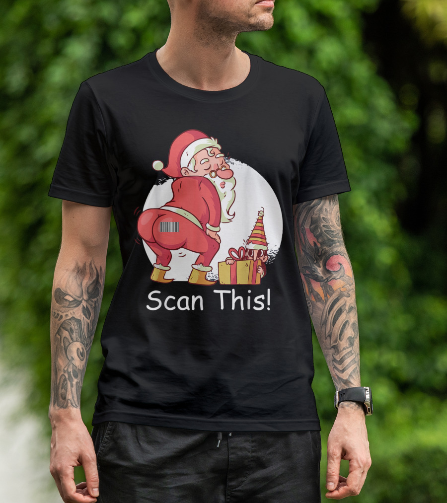 Scan This Santa Claus Butt With Barcode And Holiday Gift T-Shirt