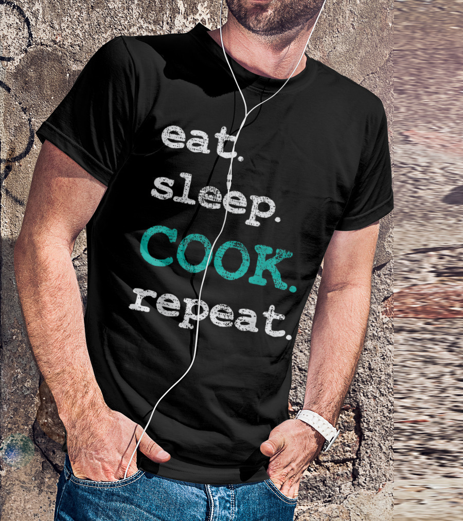 Eat Sleep Cook Repeat T-Shirt