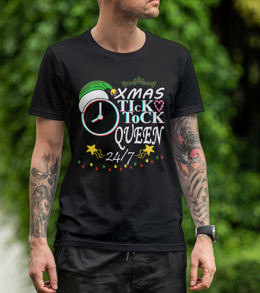 XMAS Tick Tock Queen 24/7 T-Shirt