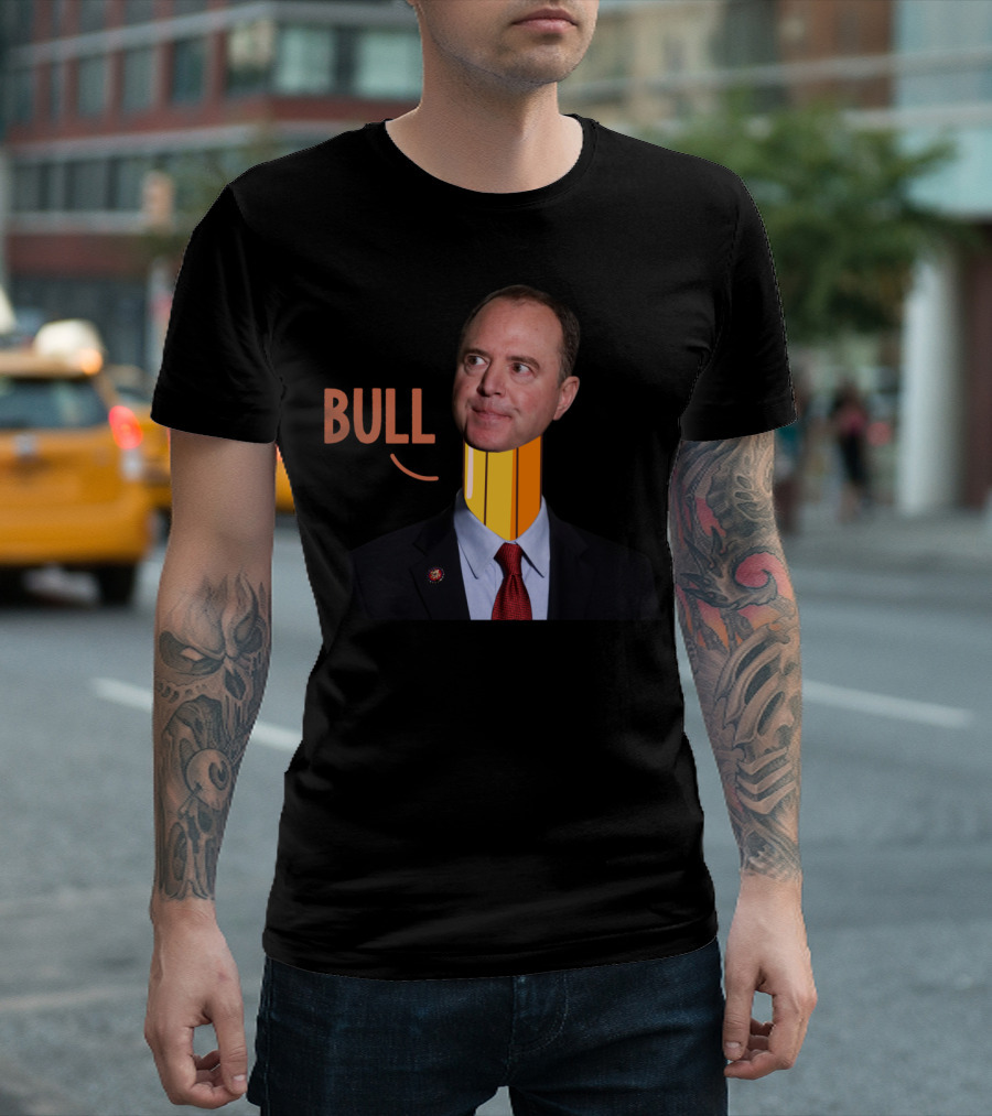 Adam Bull Schiff Pencil Neck Funny Political T-Shirt