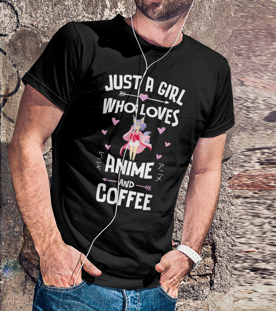 Just A Girl Who Loves Anime And Coffee T-Shirt