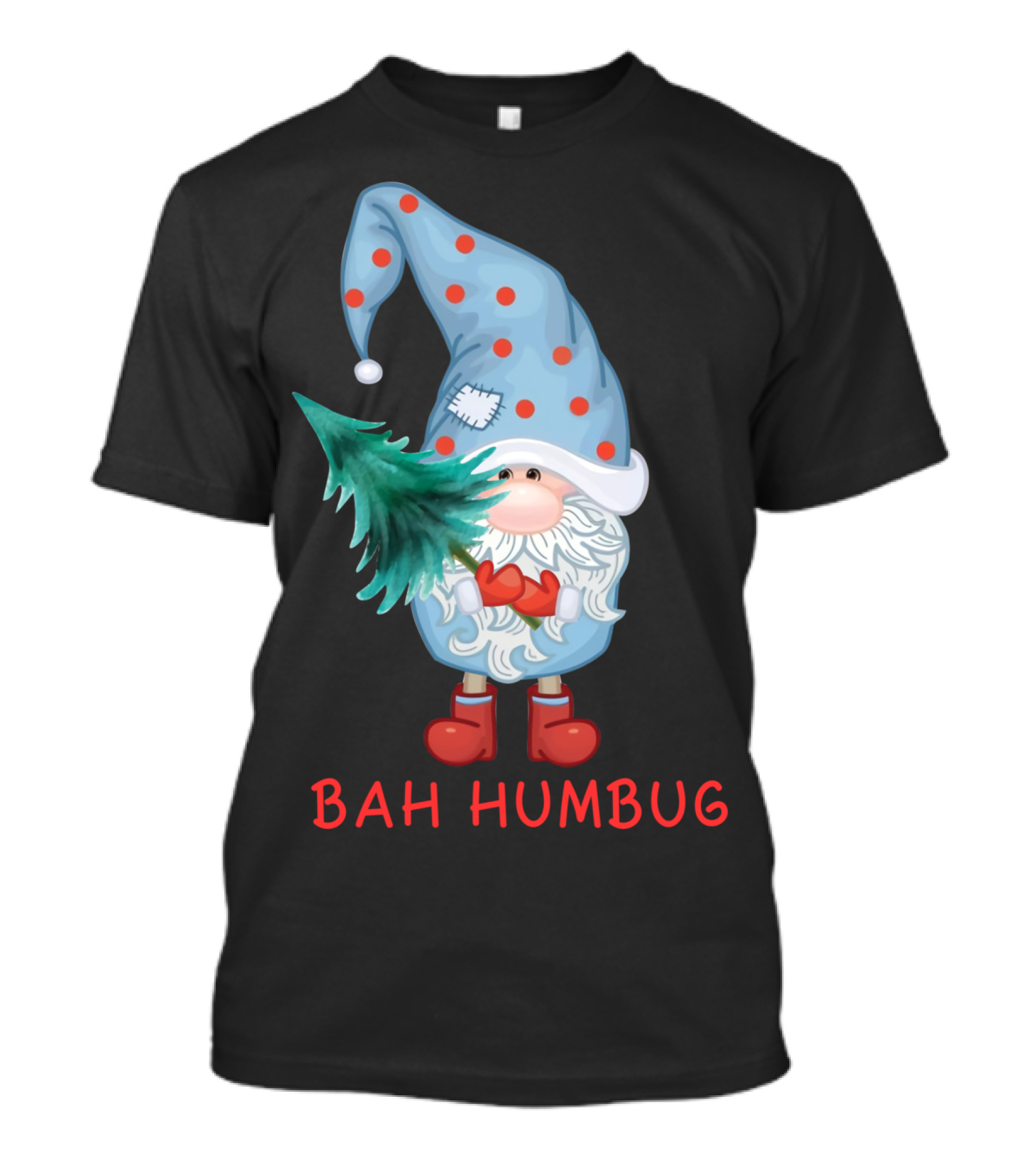 Bah Humbug Christmas Gnome With Festive Hat And Tree T-Shirt
