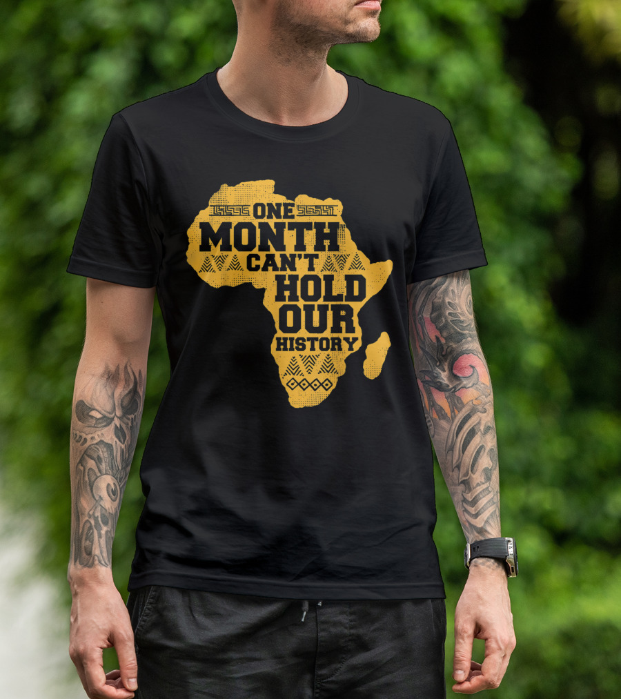 One Month Can't Hold Our History Celebration African Map Kente Cool T-Shirt