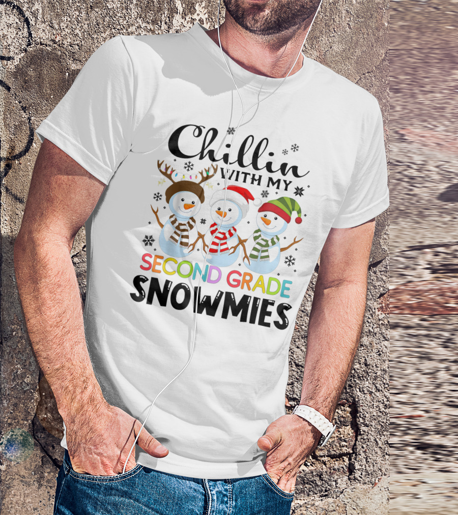 Chillin With My Second Grade Snowmies Snowmen Winter T-Shirt