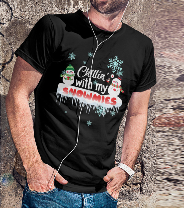 Chillin' With My Snowmies Cute Snowman Smoking Pipe And Snowflakes T-Shirt
