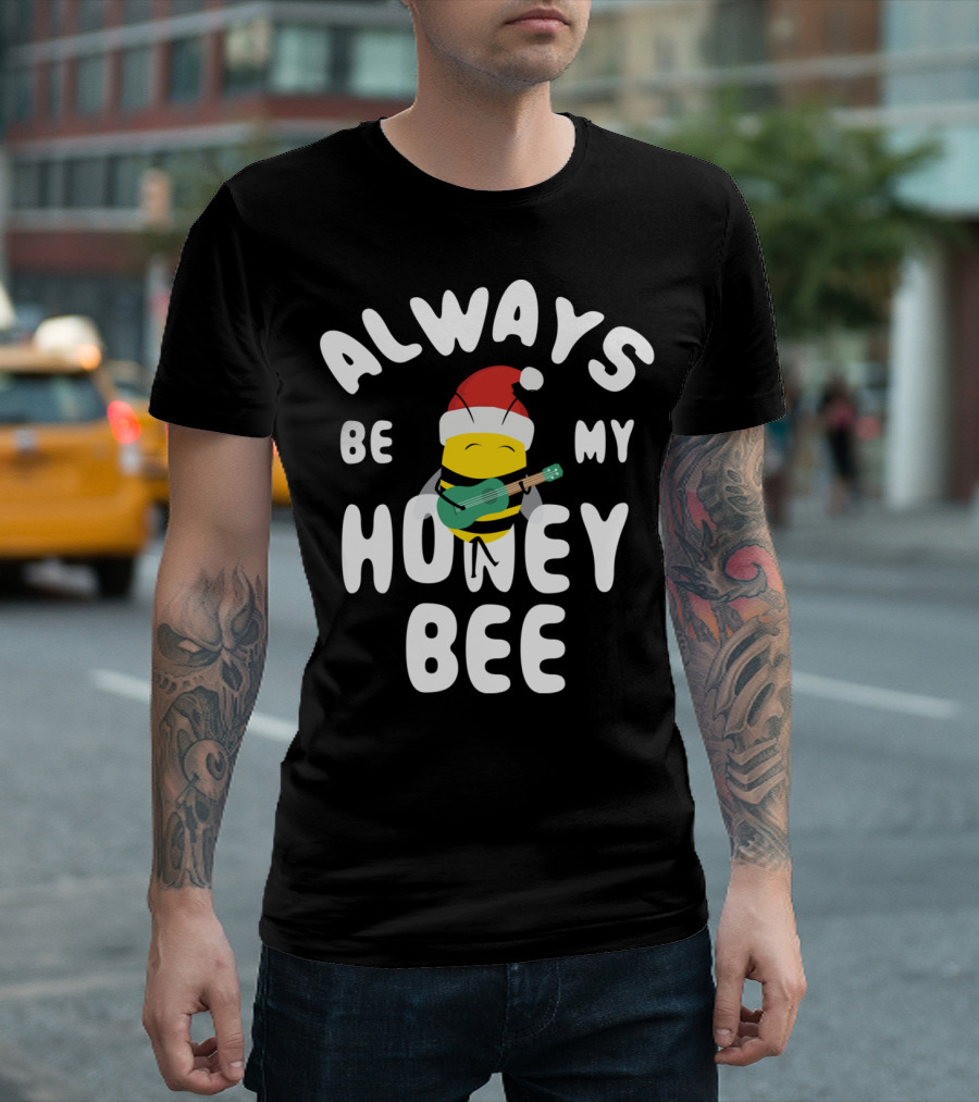 Always Be My Honey Bee Christmas Bee with Santa Hat and Guitar T-Shirt