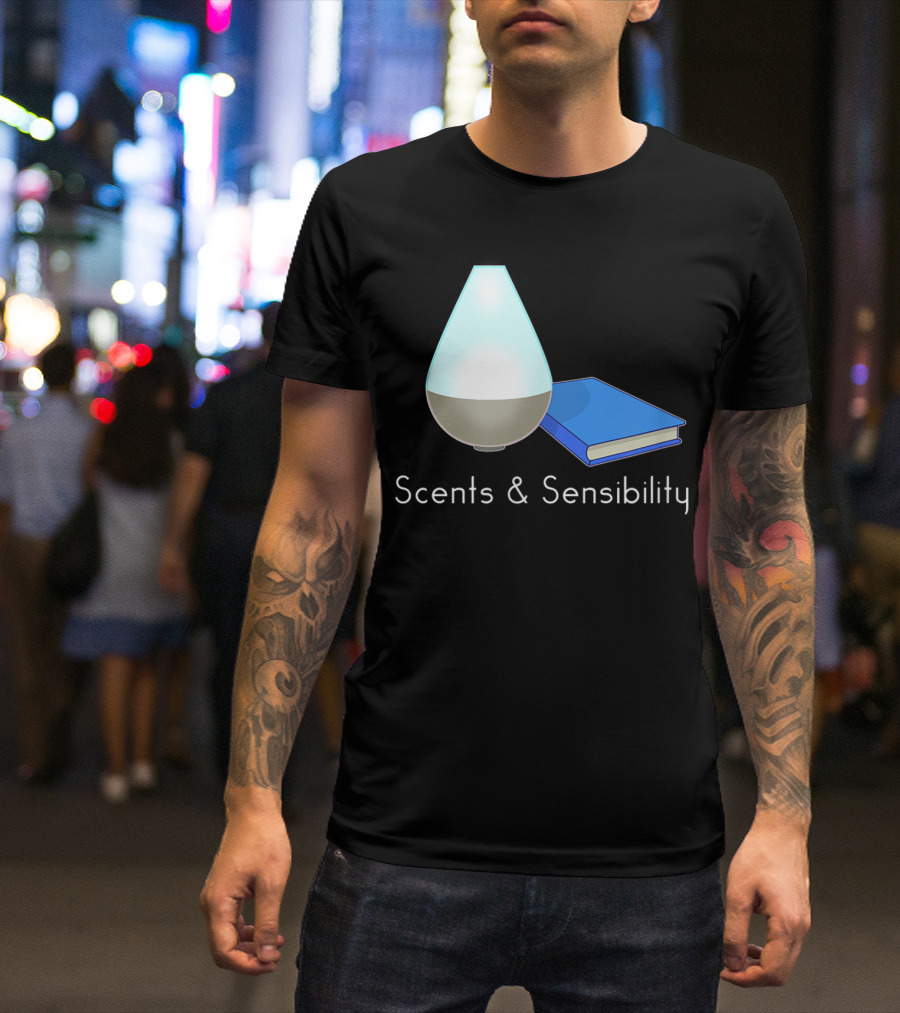 Scents And Sensibility Essential Oils Diffuser Jane Austen Sense Book T-Shirt