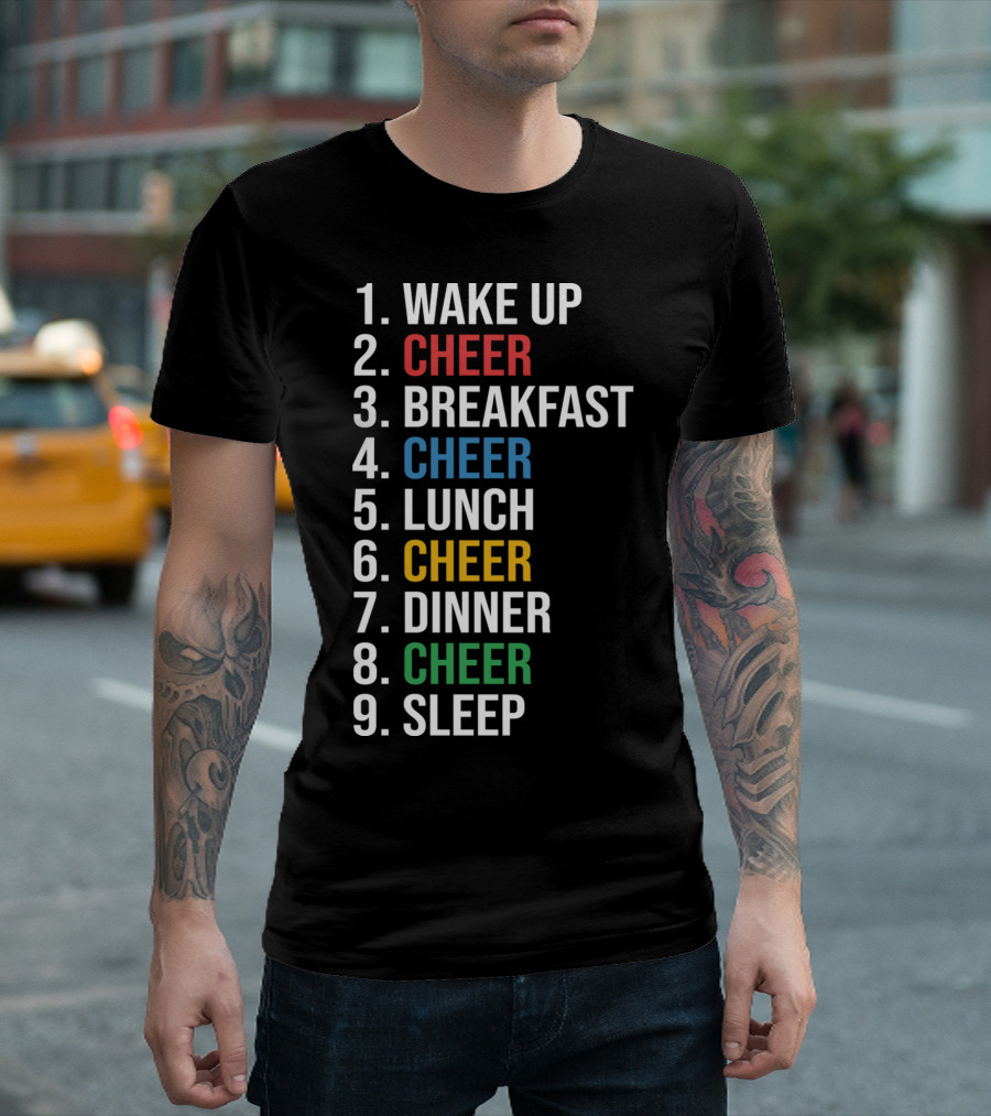 Cheerleading Schedule Wake Up Cheer Eat Cheer Sleep Routine T-Shirt
