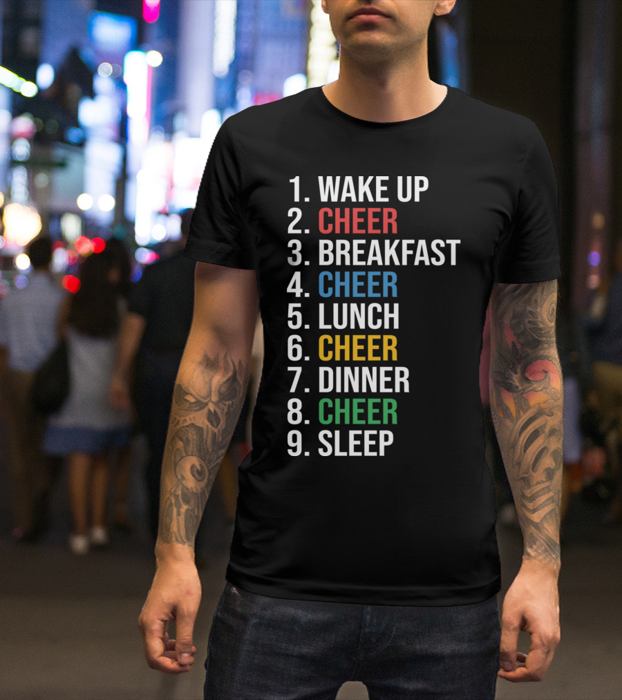 Cheerleading Schedule Wake Up Cheer Eat Cheer Sleep Routine T-Shirt