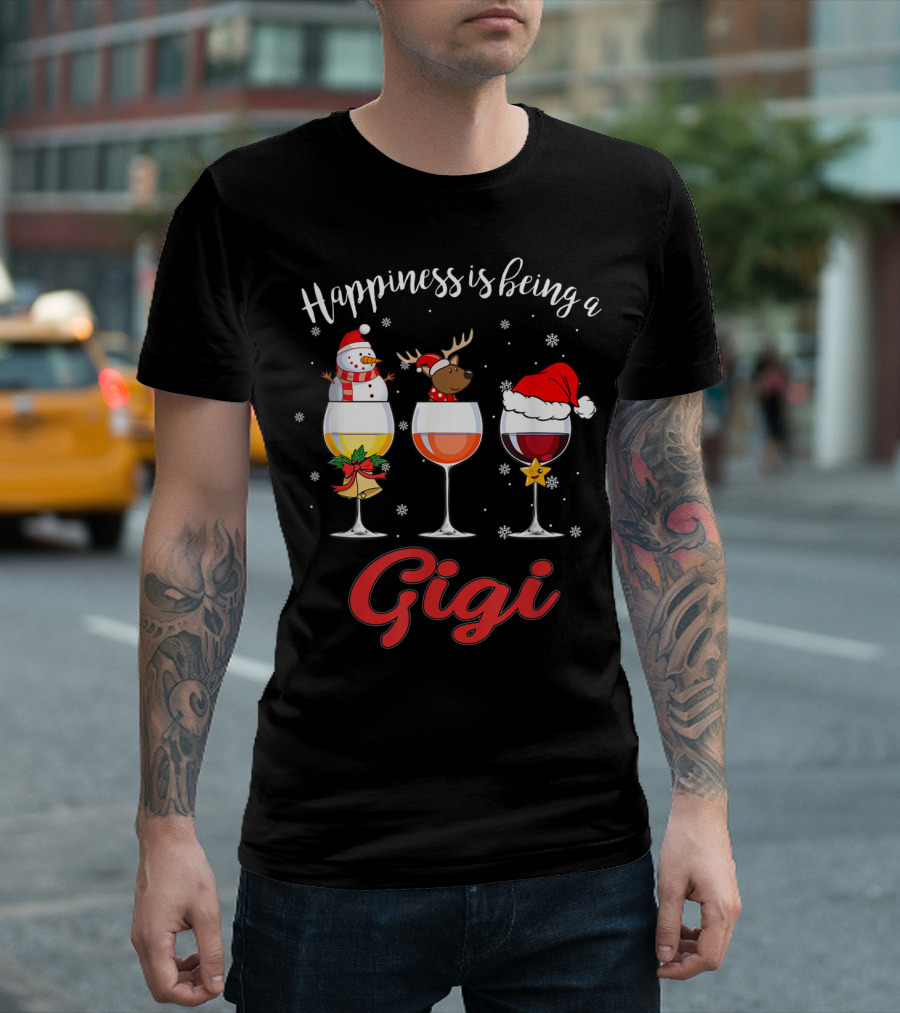 Happiness Is Being A Gigi Christmas Wine Glass Snowman Reindeer Santa Hat T-Shirt