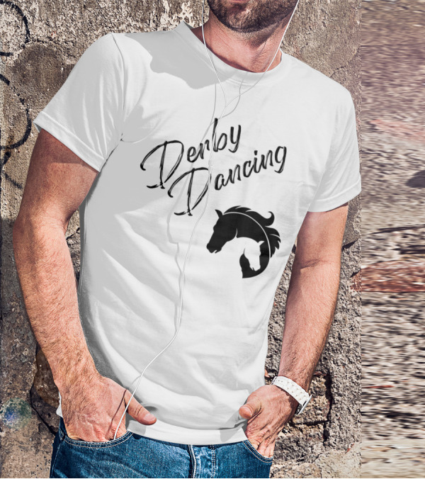 Derby Dancing Horse Racing Pun T-Shirt