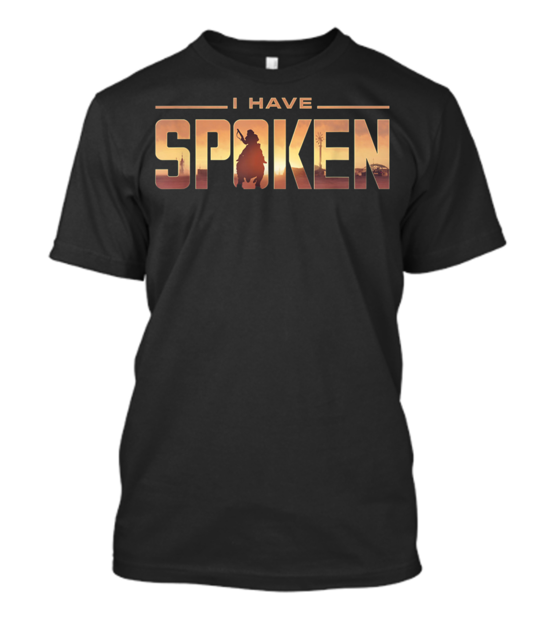 I Have Spoken Mandalorian Desert T-Shirt