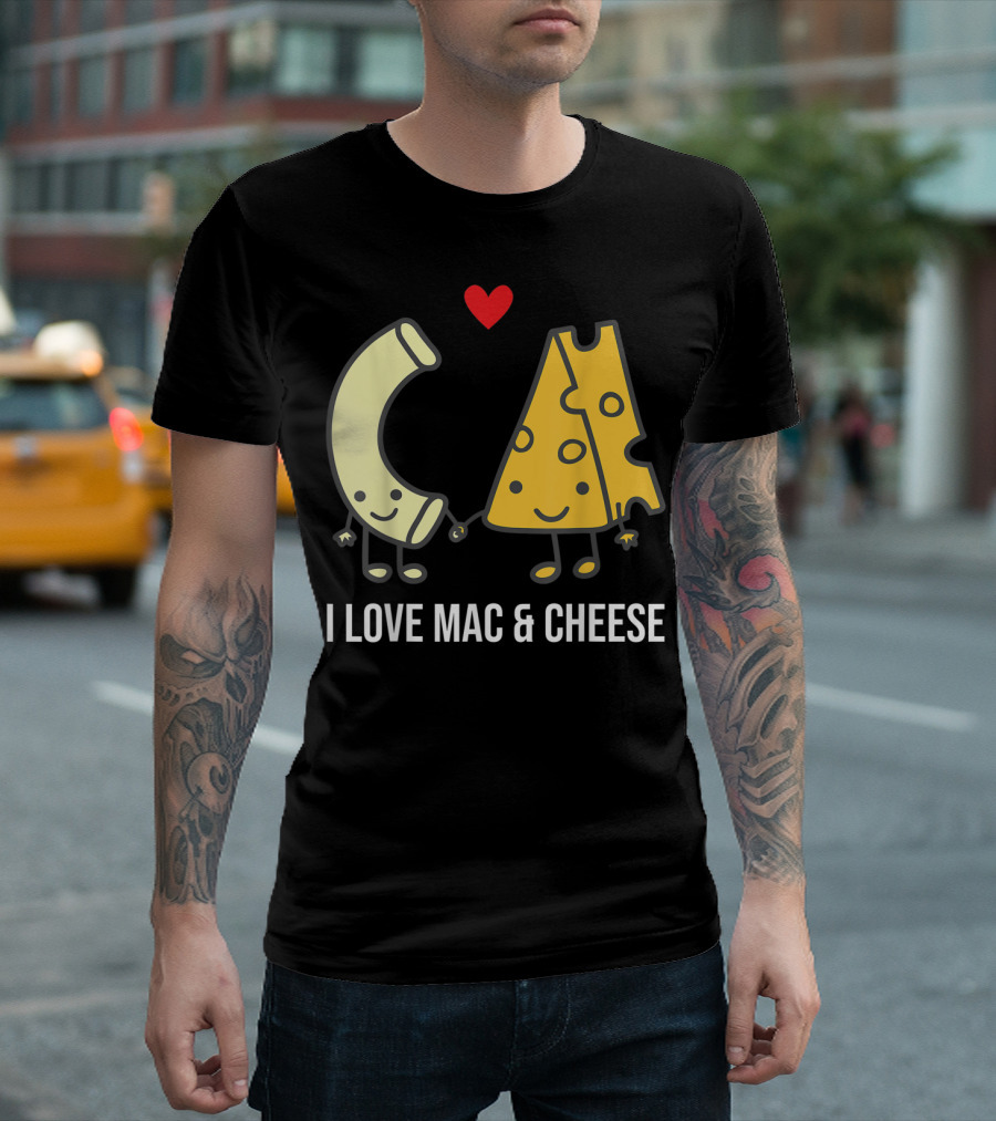 I Love Mac And Cheese Smiling Pasta and Cheese with Heart T-Shirt