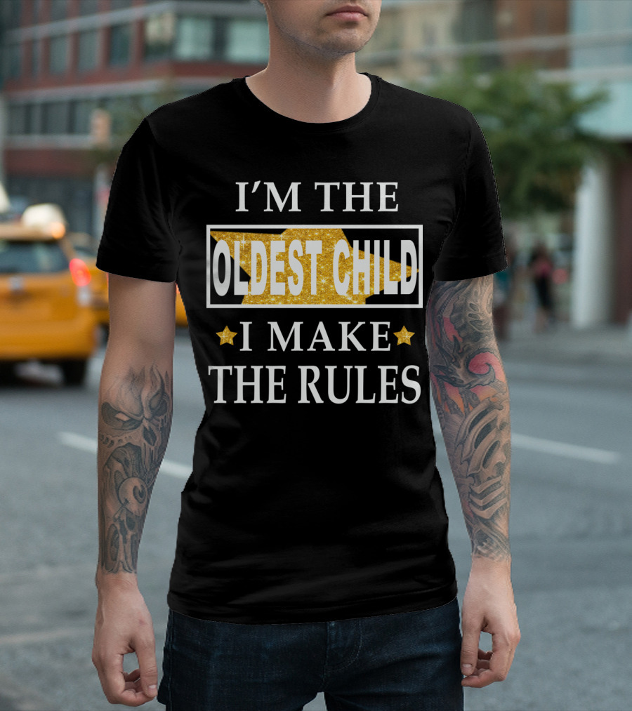 I'M THE OLDEST CHILD I MAKE THE RULES Stars Glitter T-Shirt