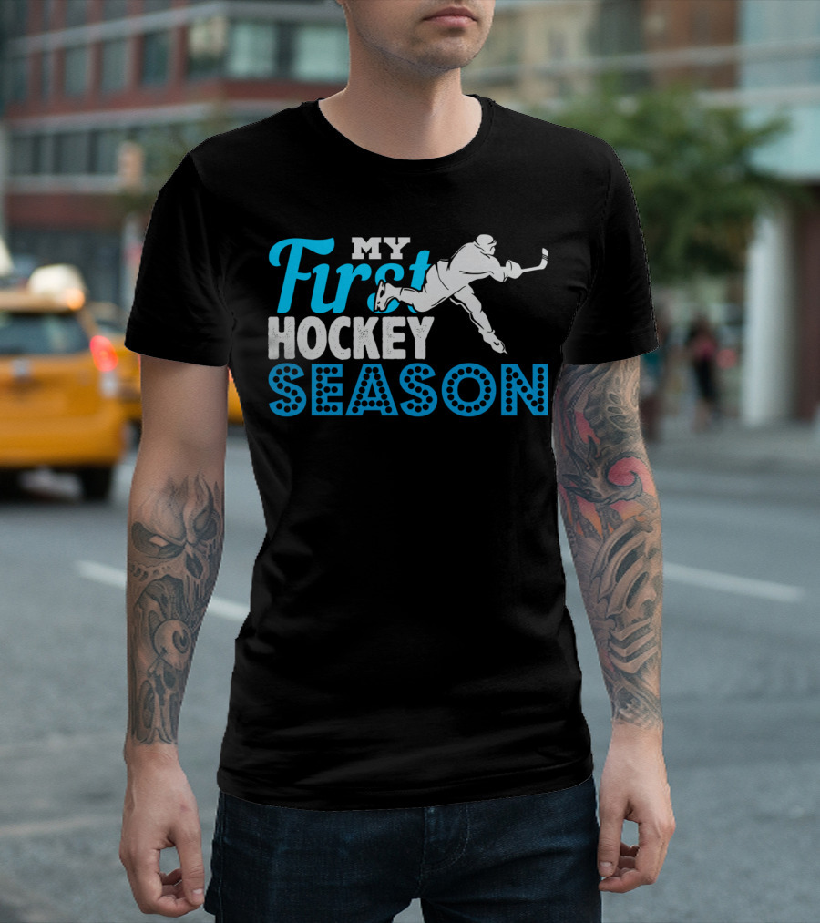My First Hockey Season Ice Hockey Boy Girl Team Goalie Defense T-Shirt