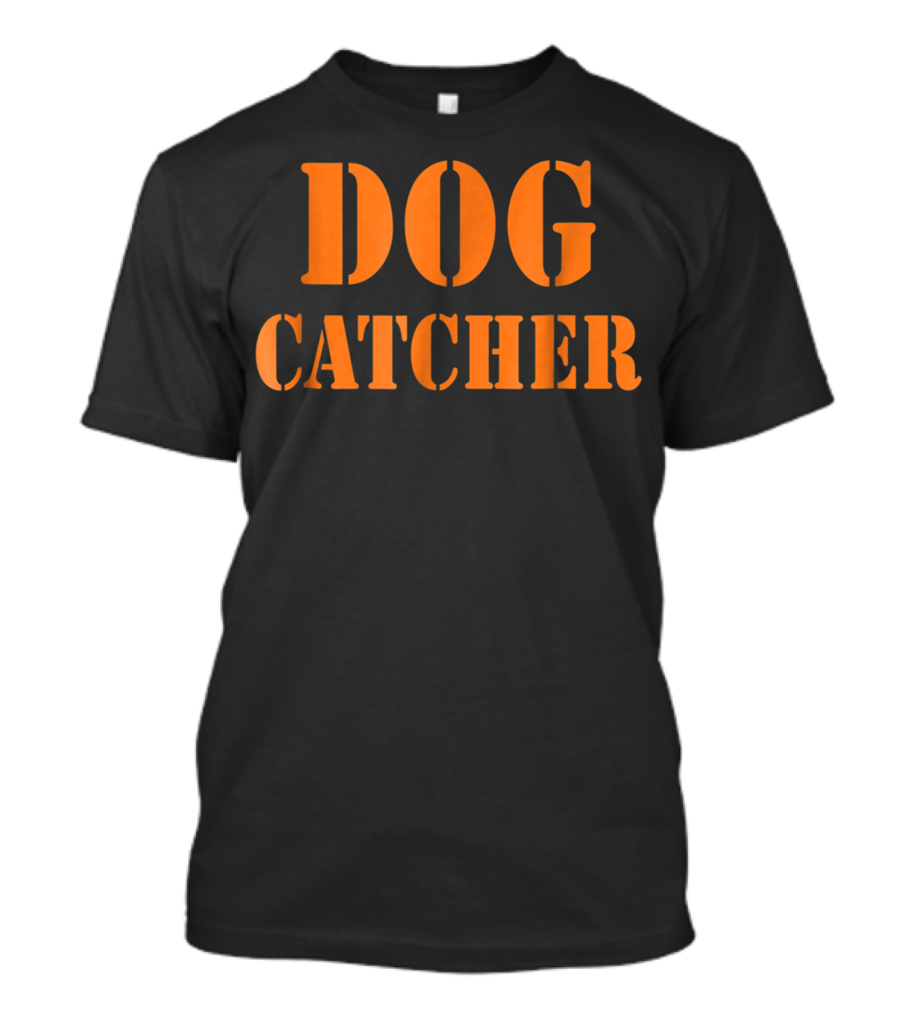Dog Catcher Stencil Style Bold Typography T-Shirt
