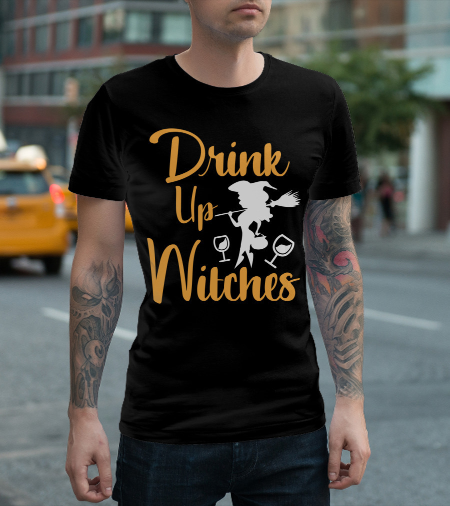 Drink Up Witches Halloween Funny Party With Witch And Wine Glasses T-Shirt