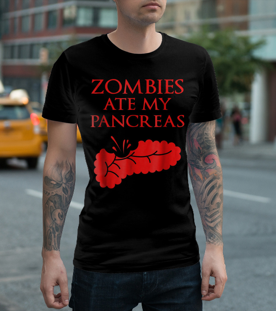 Zombies Ate My Pancreas in Red Text with Pancreas T-Shirt