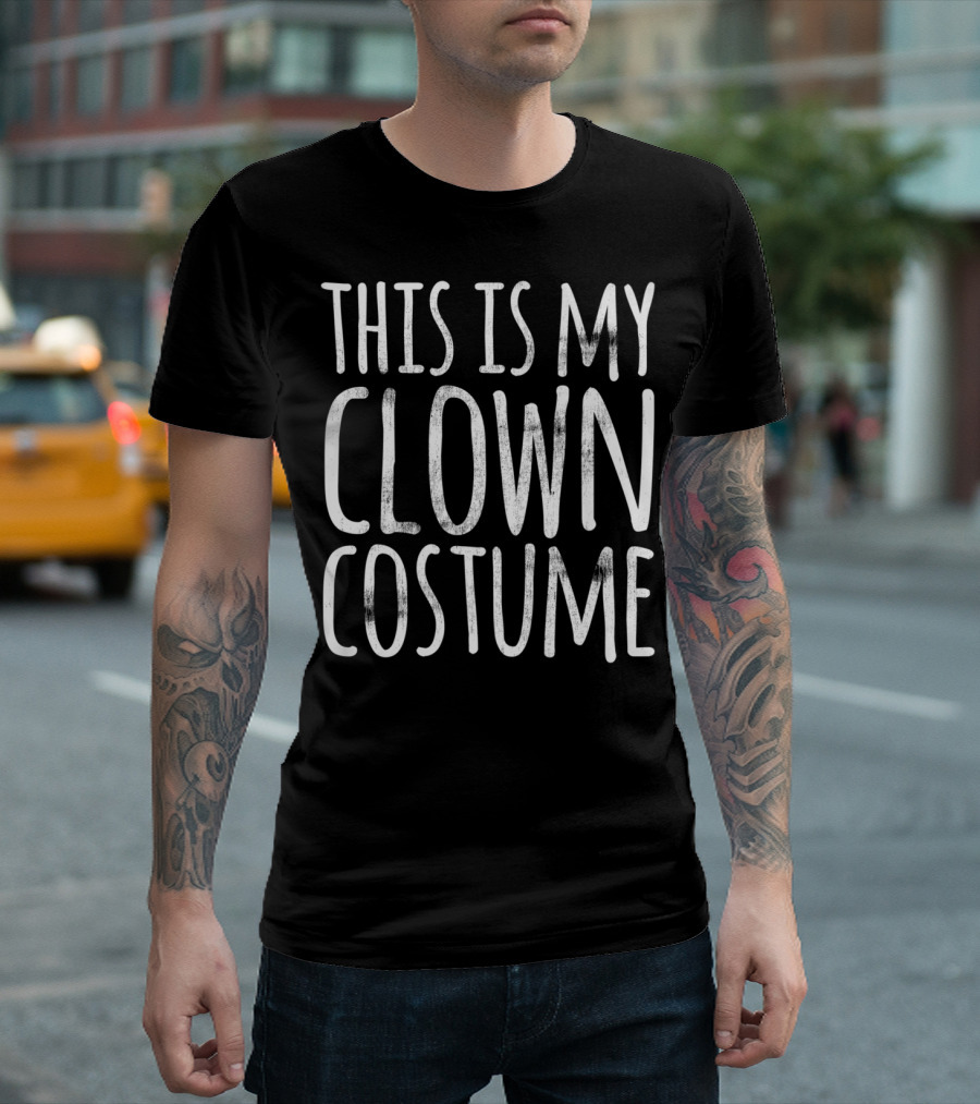 Funny Lazy Easy Halloween This Is My Clown Costume T-Shirt