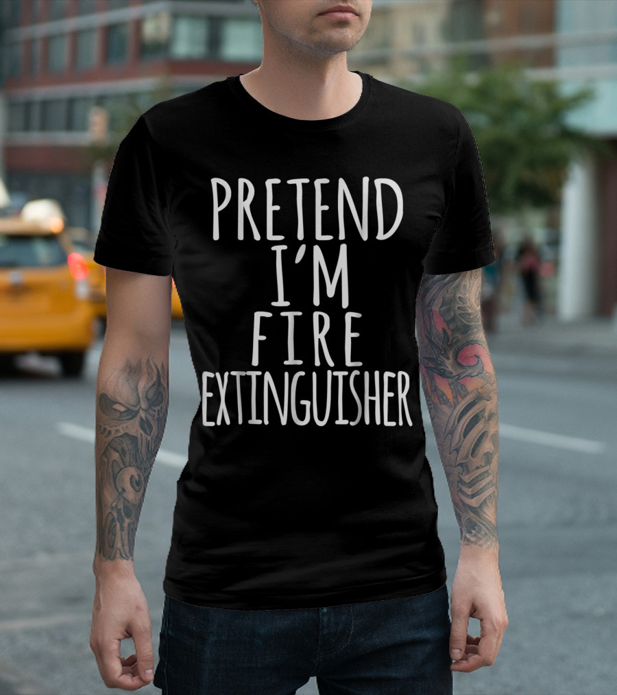 Pretend I'm a Funny Lazy Red Fire Extinguisher Halloween Costume T-Shirt