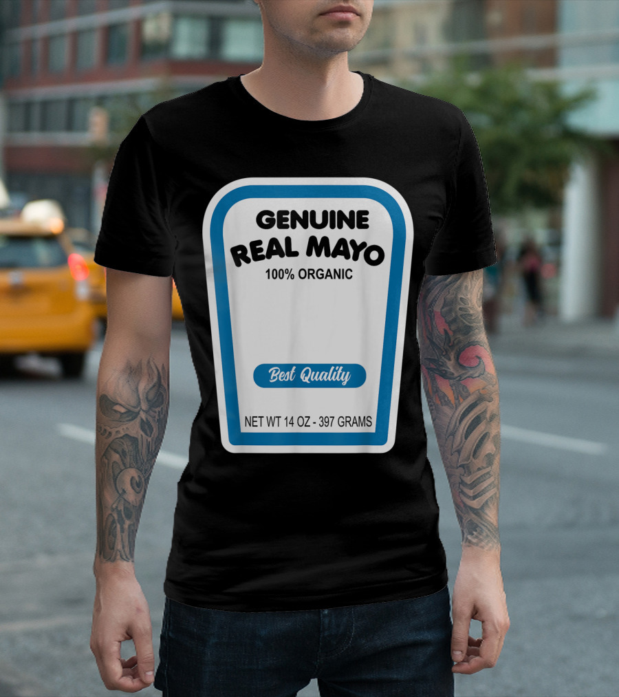 Genuine Real Mayo 100% Organic Best Quality 14 OZ 397 Grams T-Shirt
