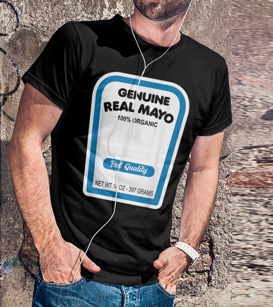 Genuine Real Mayo 100% Organic Best Quality 14 OZ 397 Grams T-Shirt