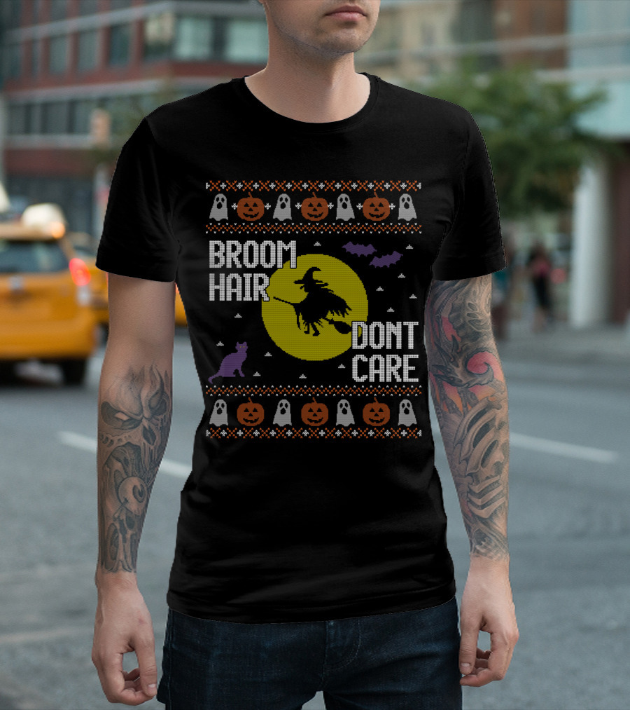Funny Ugly Halloween Broom Hair Don't Care Witch Cat Pumpkins Ghosts Bats T-Shirt