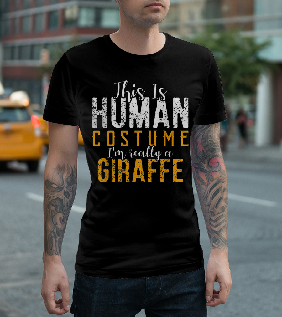 This Is Human Costume I'm Really A Giraffe Funny Halloween Party T-Shirt