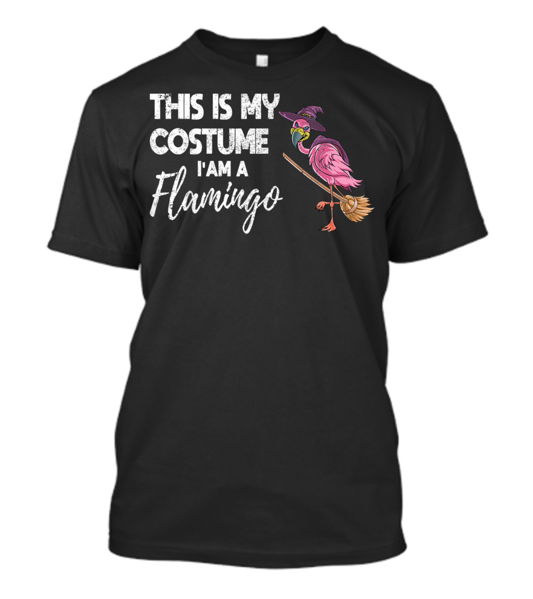 THIS IS MY COSTUME I'M A FLAMINGO HALLOWEEN WITCH BROOM FUNNY PARTY SCARY T-Shirt
