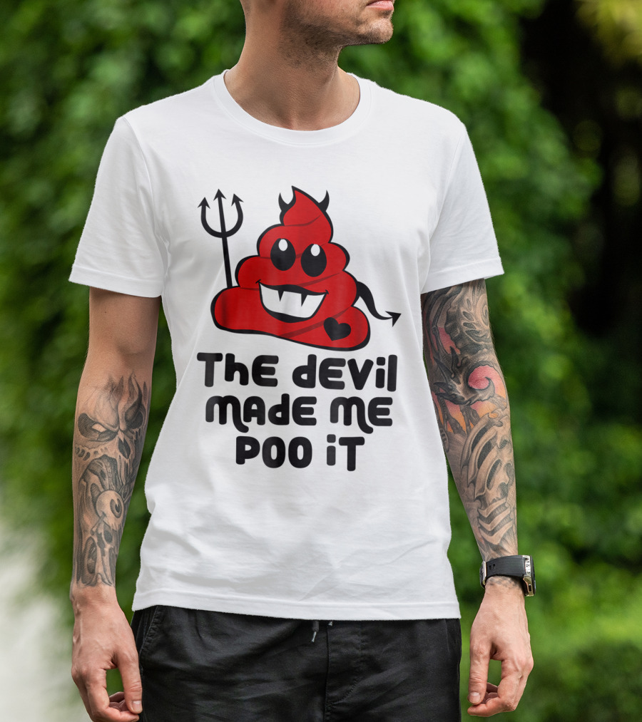 Halloween Poop Emoji Devil Costume Pun The Devil Made Me Poo It T-Shirt