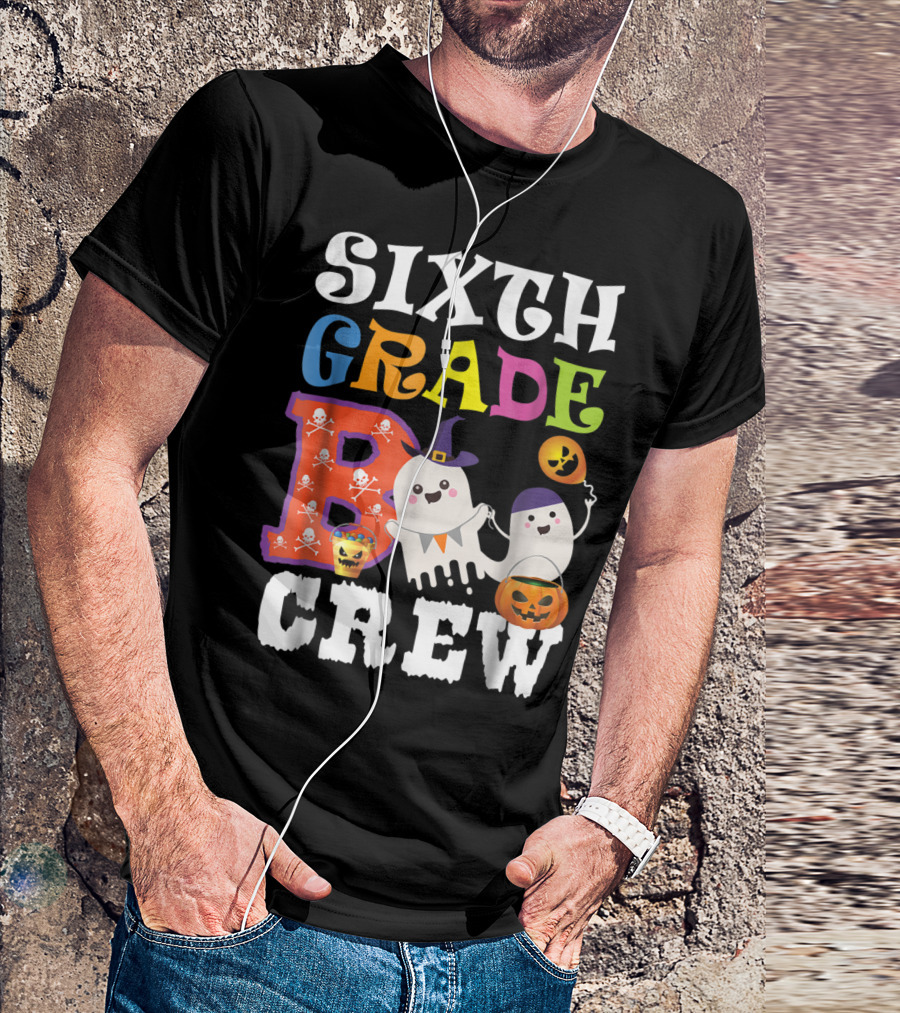 Sixth Grade Boo Crew Halloween Teacher Ghosts And Pumpkins T-Shirt