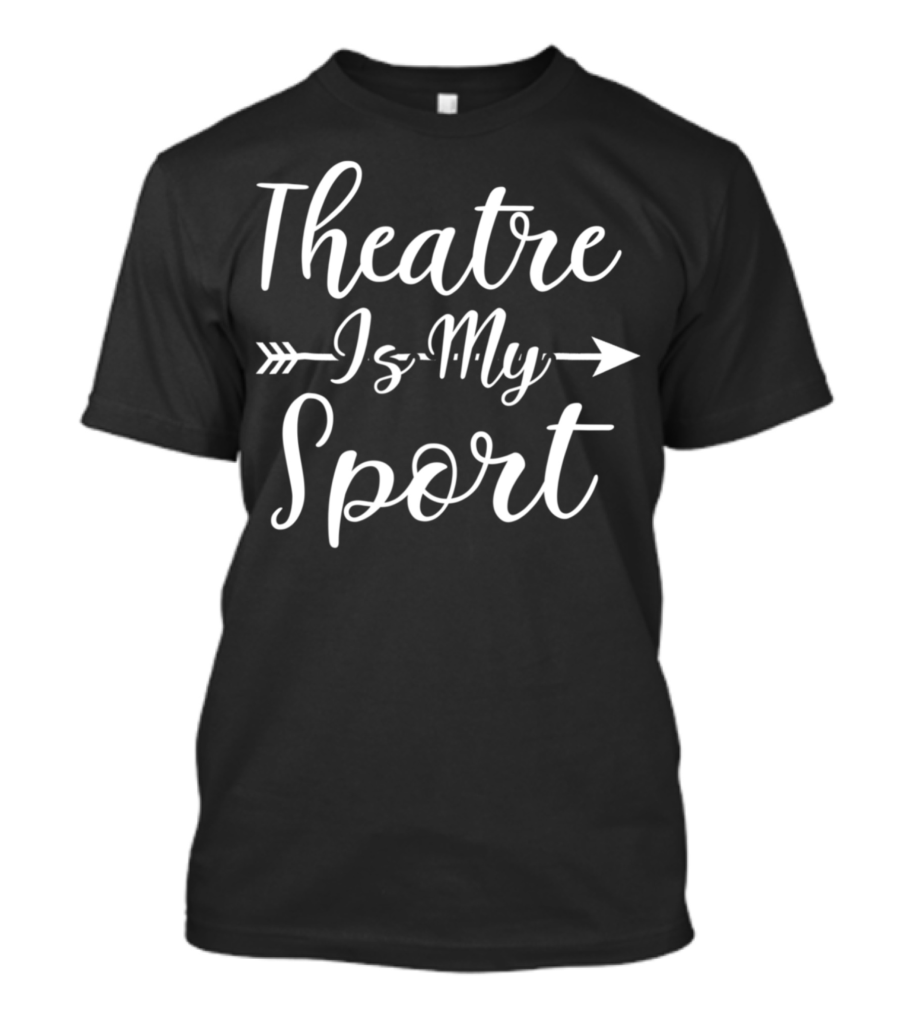 Theatre Is My Sport Arrow Typography T-Shirt