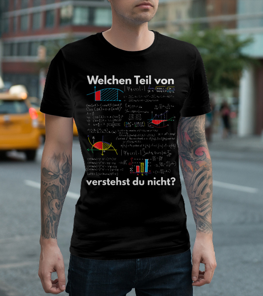 Welchen Teil von Mathe Algebra Formeln und Grafiken Verstehst du Nicht? T-Shirt