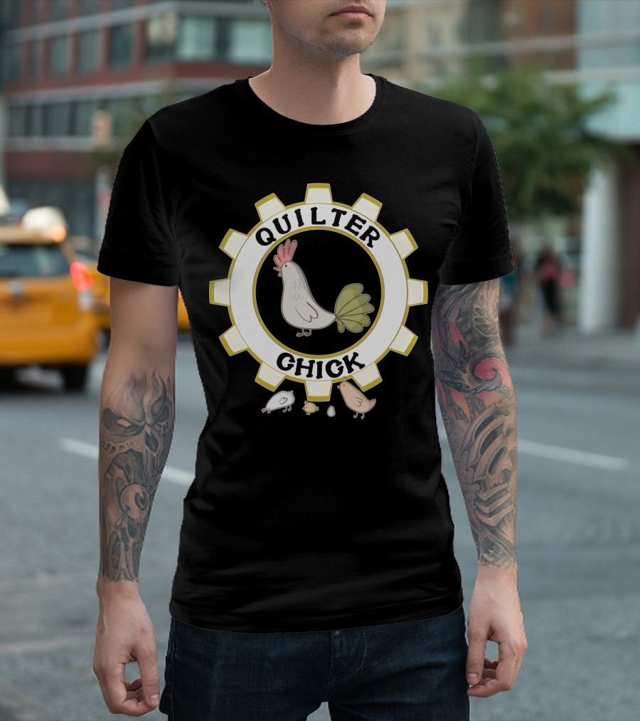 Quilter Chick Country Quilter With Chickens And Quilting Gear T-Shirt