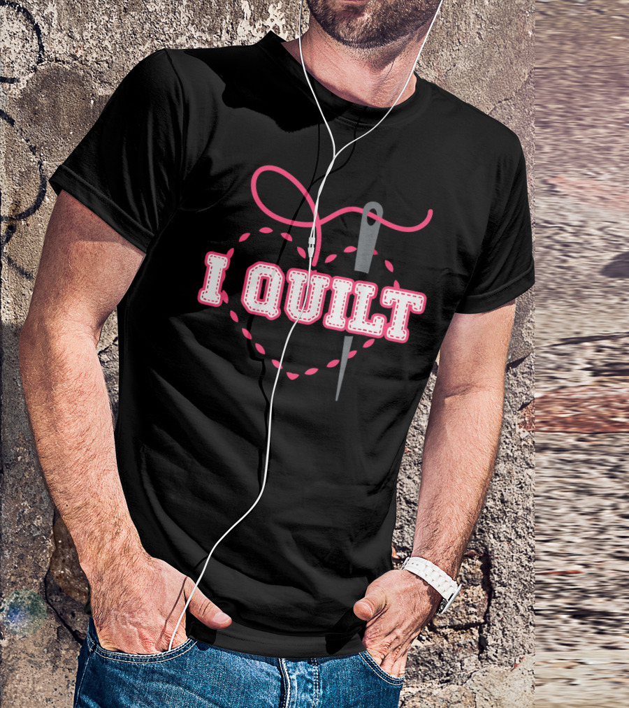 I Quilt Heart NeedleThread Quilting T-Shirt