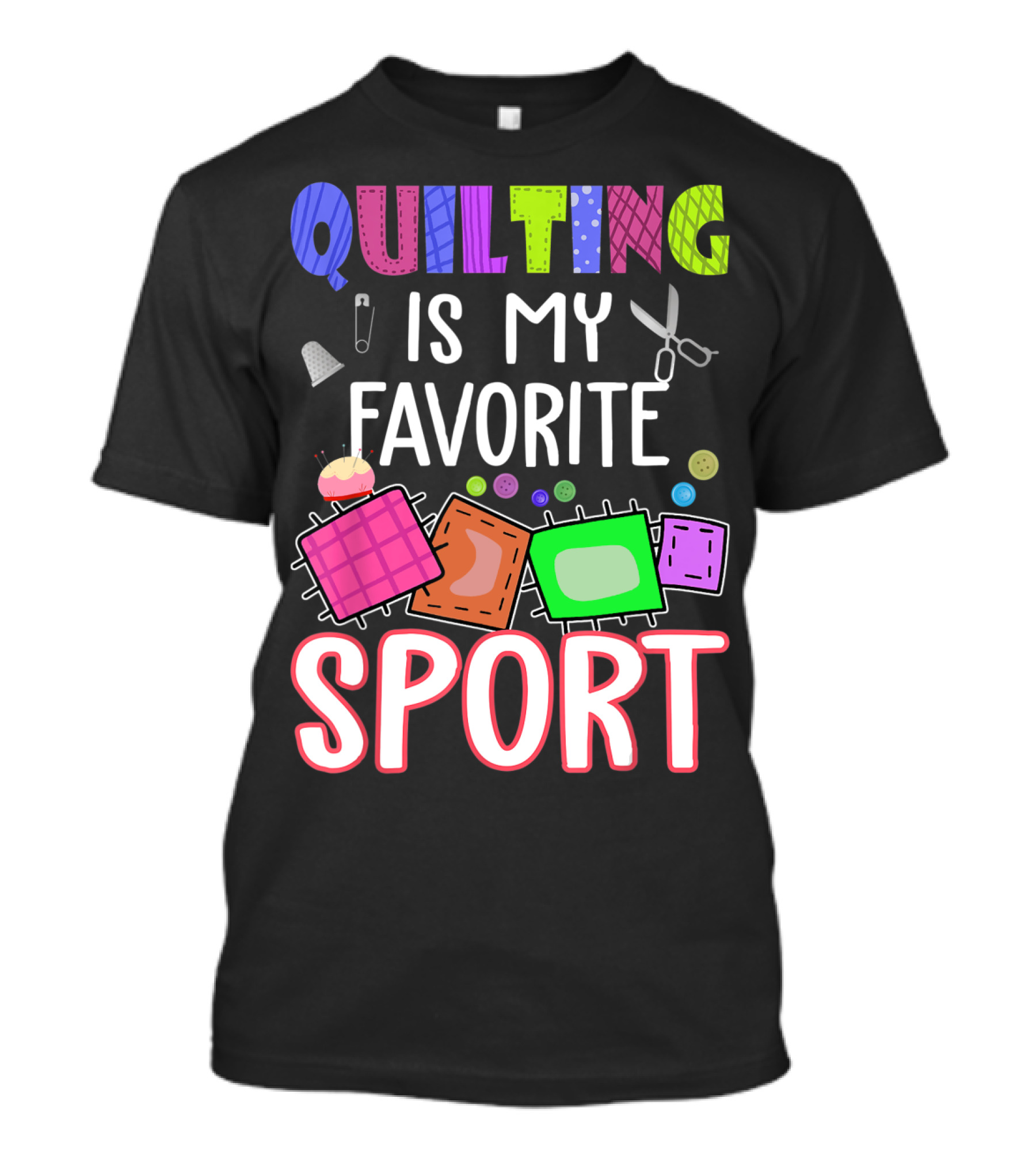 Quilting Is My Favorite Sport With Sewing Icons And Colorful Quilt Blocks T-Shirt