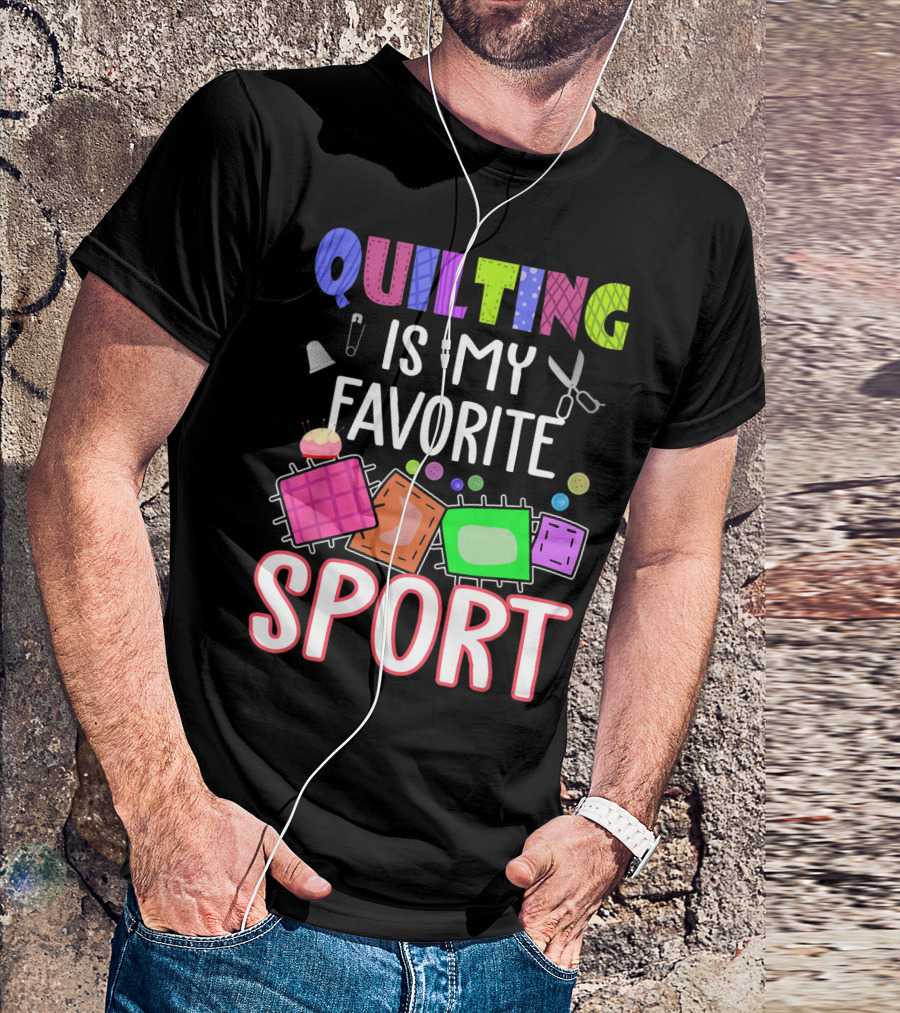 Quilting Is My Favorite Sport With Sewing Icons And Colorful Quilt Blocks T-Shirt